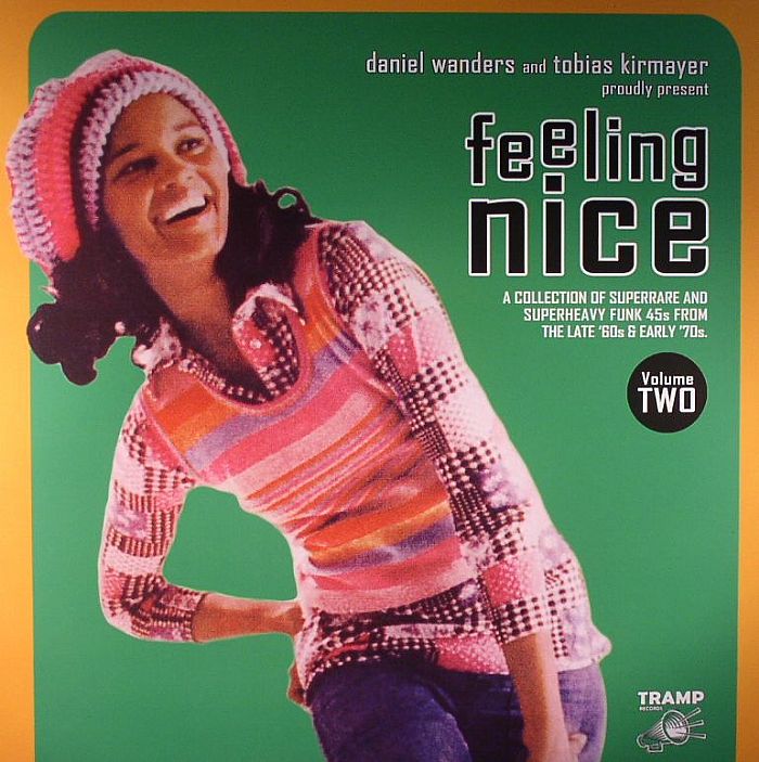 WANDERS, Daniel/TOBIAS KIRMAYER/VARIOUS - Feeling Nice Vol 2: A Collection Of Superrare & Superheavy Funk 45s From The Late 60s & Early 70s
