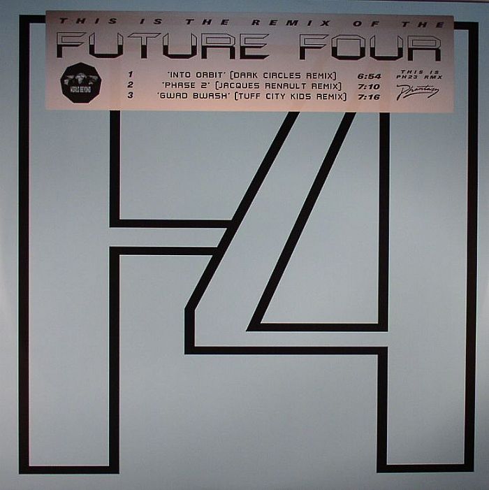 FUTURE FOUR - This Is The Remix Of The Future Four