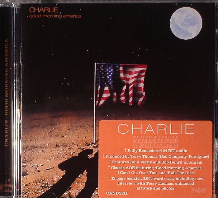 CHARLIE - Good Morning America (remastered)