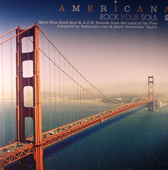 VARIOUS - Americana 2: Rock Your Soul (More Blue Eyed Soul & AOR Sounds From The Land Of The Free)