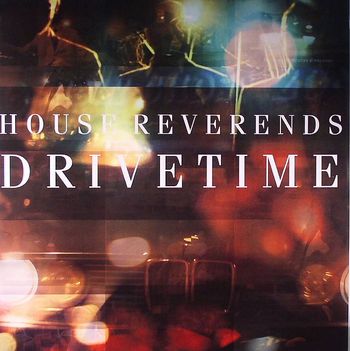HOUSE REVERENDS - Drivetime