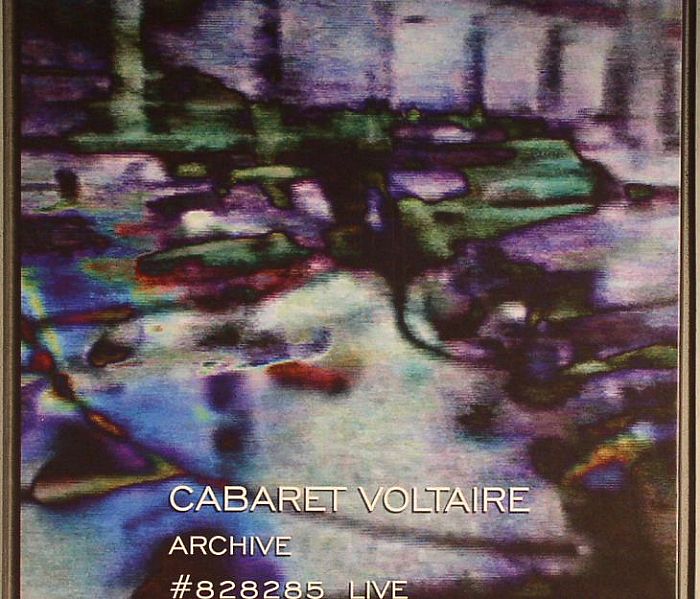 CABARET VOLTAIRE - Archive #828285 Live