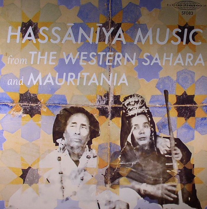VARIOUS - Hassaniya Music From The Western Sahara & Mauritania