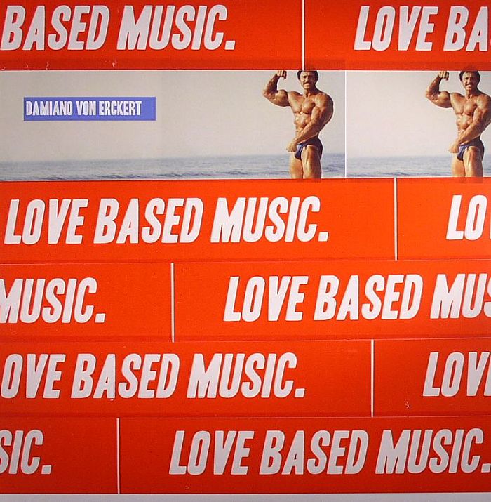 VON ERCKERT, Damiano - Love Based Music