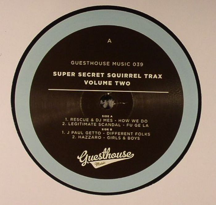 RESCUE & DJ MES/LEGITIMATE SCANDAL/J PAUL GETTO/HAZZARO - Super Secret Squirrel Trax Volume Two