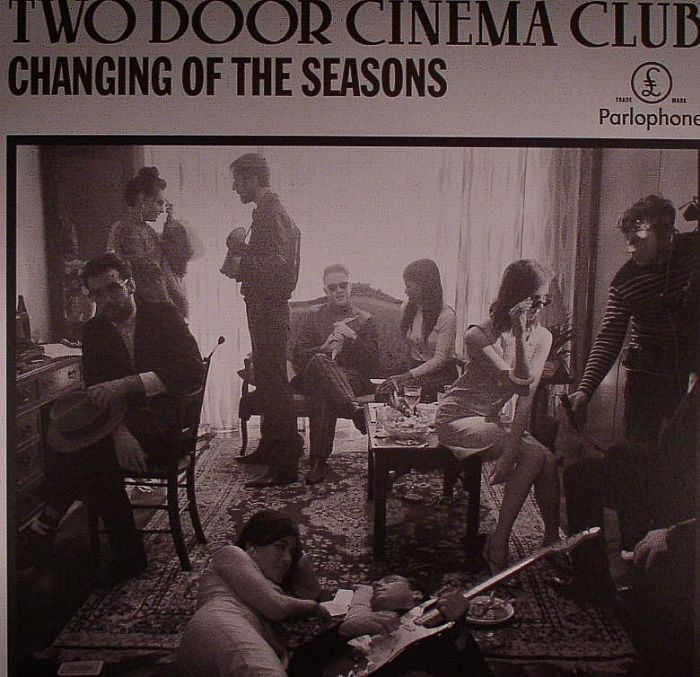 TWO DOOR CINEMA CLUB - Changing Of The Seasons