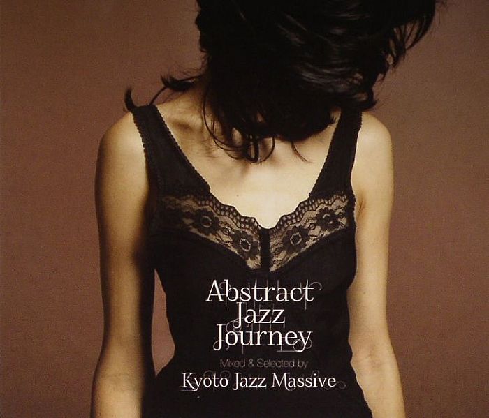 KYOTO JAZZ MASSIVE/VARIOUS - Abstract Jazz Journey