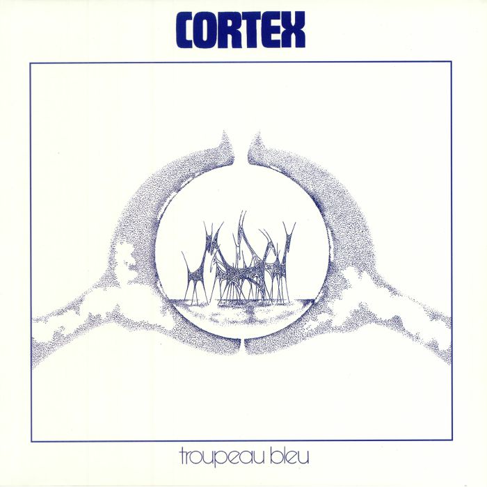 CORTEX - Troupeau Bleu (reissue)