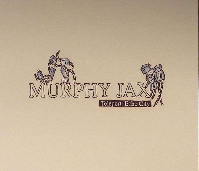 JAX, Murphy - Teleport: Echo City
