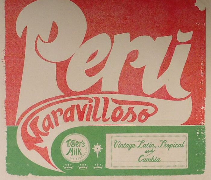 VARIOUS - Peru Maravilloso: Vintage Latin Tropical & Cumbia