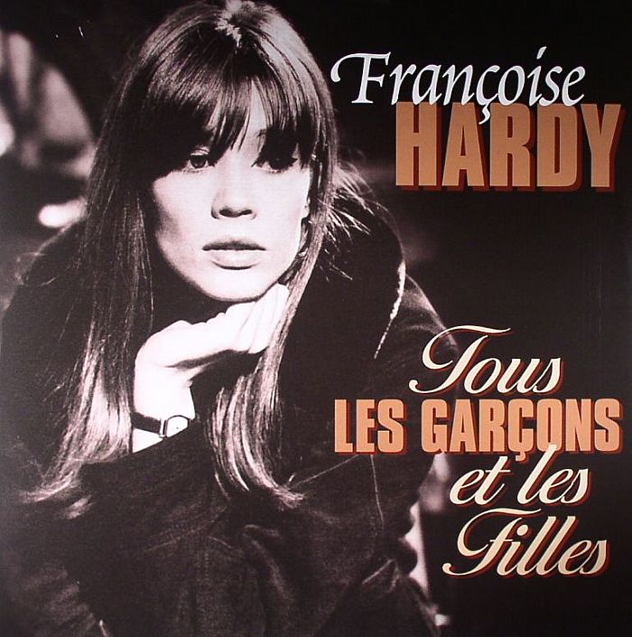 HARDY, Francoise - Tous Les Garcons Et Les Filles (remastered)