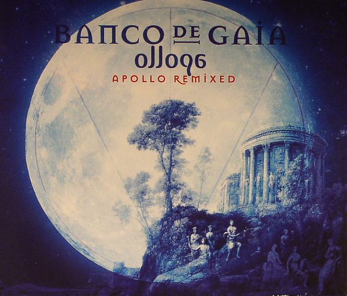BANCO DE GAIA - Ollopa: Apollo Remixed