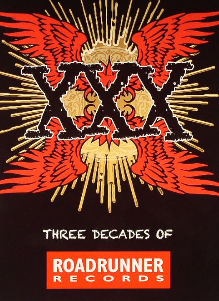 VARIOUS - XXX: Three Decades Of Roadrunner Records