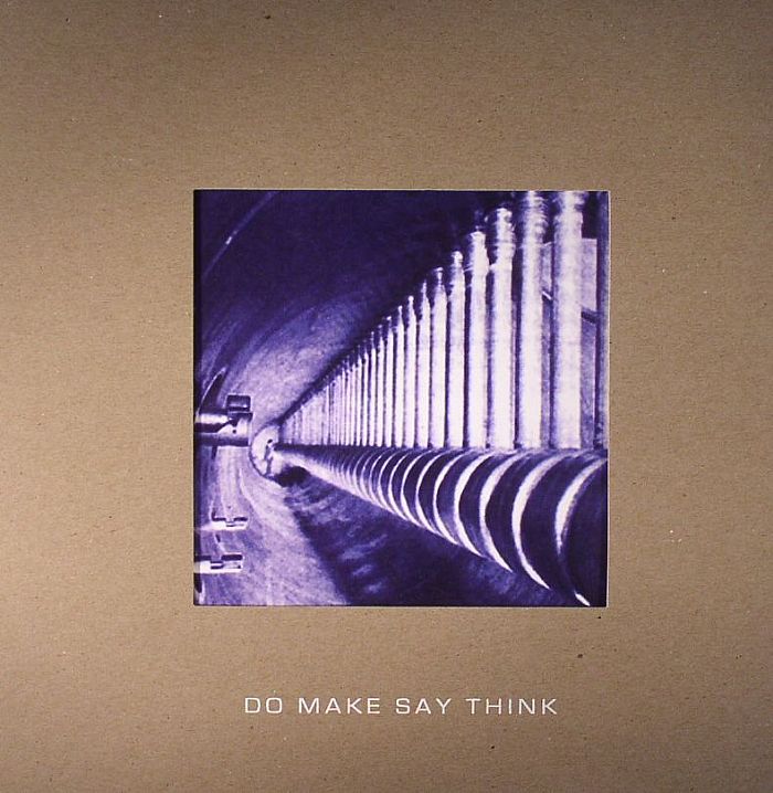 DO MAKE SAY THINK - Do Make Say Think