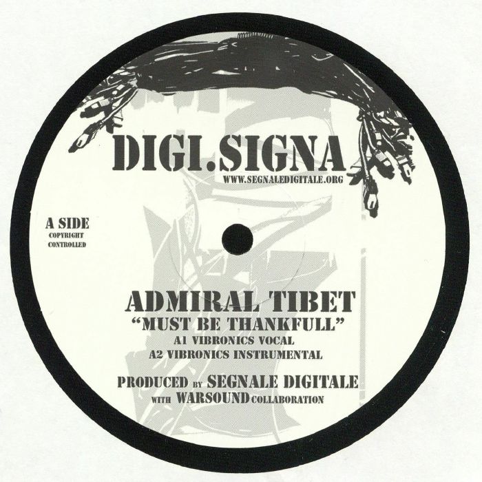 ADMIRAL TIBET - Must Be Thankful