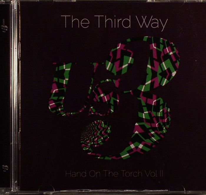 US3 - The Third Way: Hand On The Torch Vol II