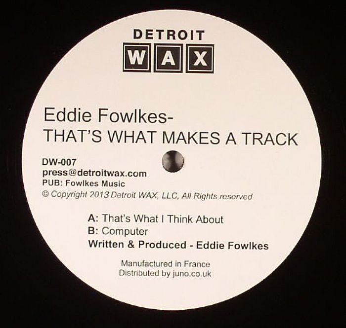 FOWLKES, Eddie - That's What Makes A Track