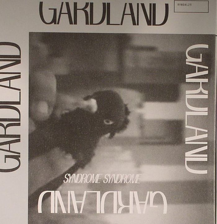 GARDLAND - Syndrome Syndrome