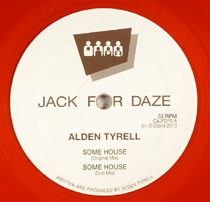 TYRELL, Alden - Some House