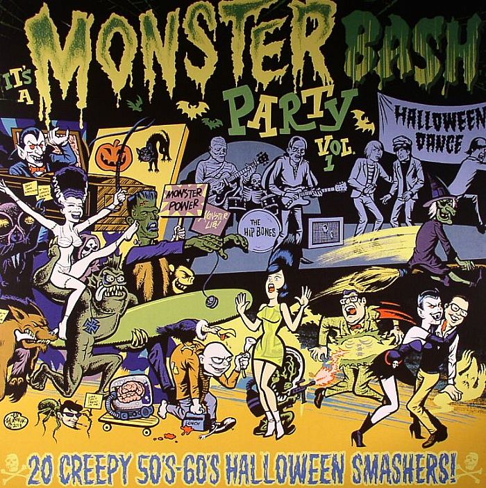 VARIOUS - It's A Monster Bash Party Vol 1: 20 Creepy 50s-60s Halloween Smashers!