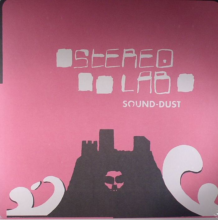 STEREOLAB - Sound Dust