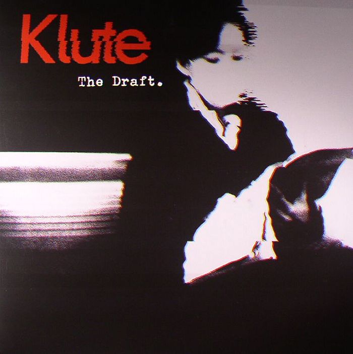KLUTE - The Draft
