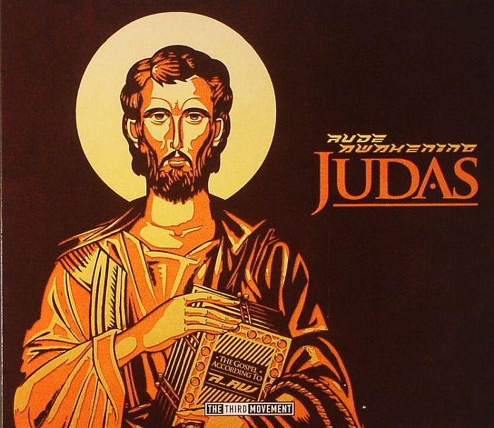 RUDE AWAKENING - Judas