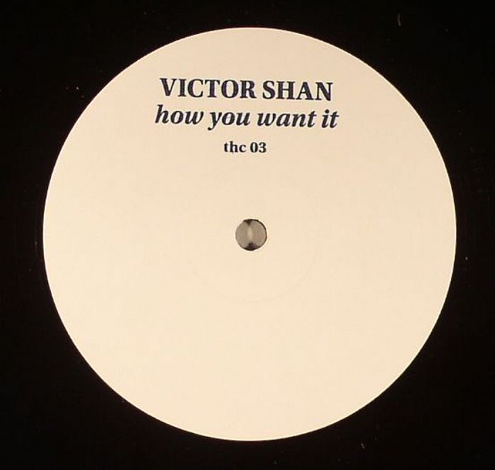 SHAN, Victor - How You Want It