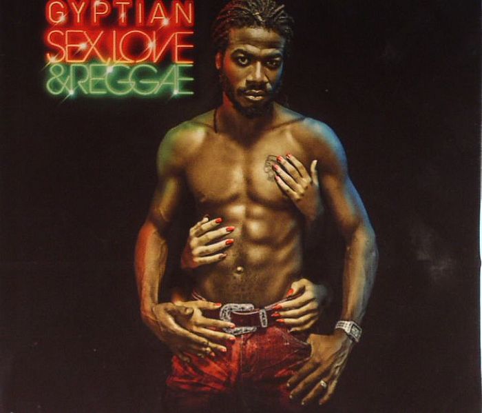 GYPTIAN - Sex Love Reggae