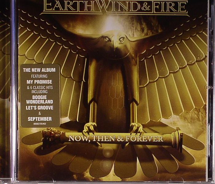 EARTH WIND & FIRE - Now Then & Forever