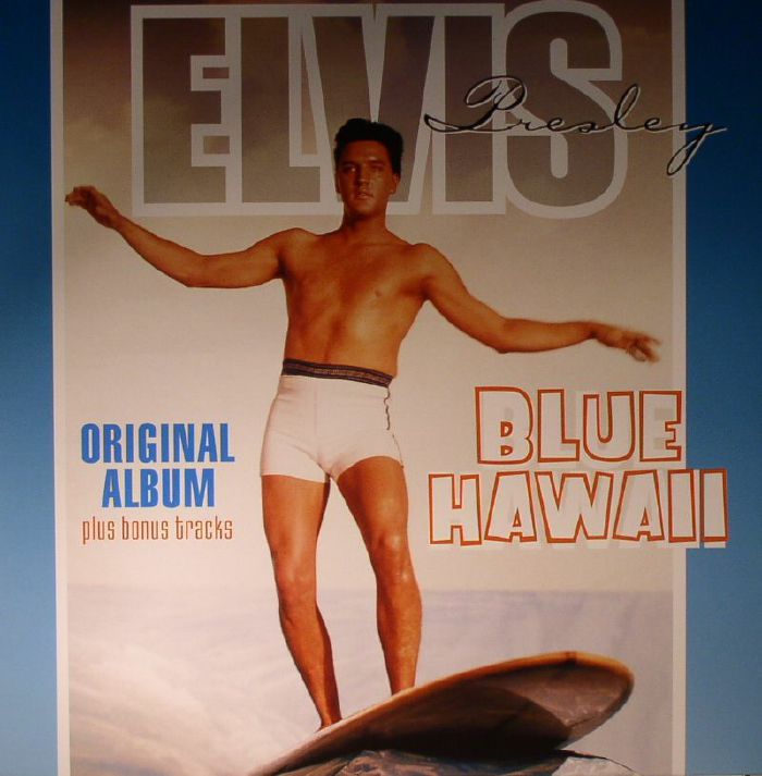 PRESLEY, Elvis - Blue Hawaii