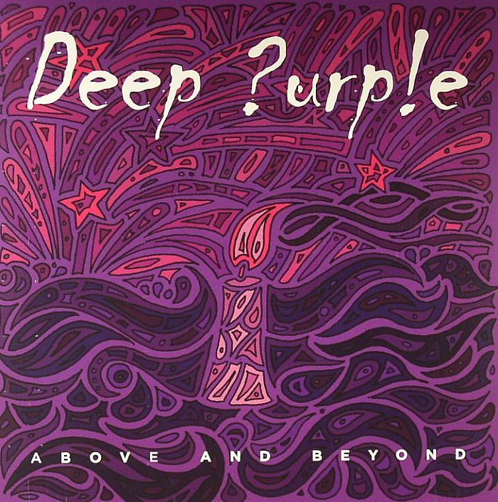 DEEP PURPLE - Above & Beyond