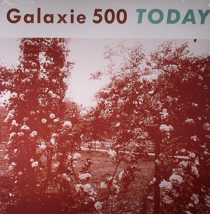GALAXIE 500 - Today