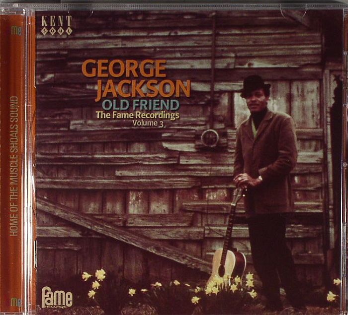 JACKSON, George - Old Friend: The Fame Recordings Volume 3
