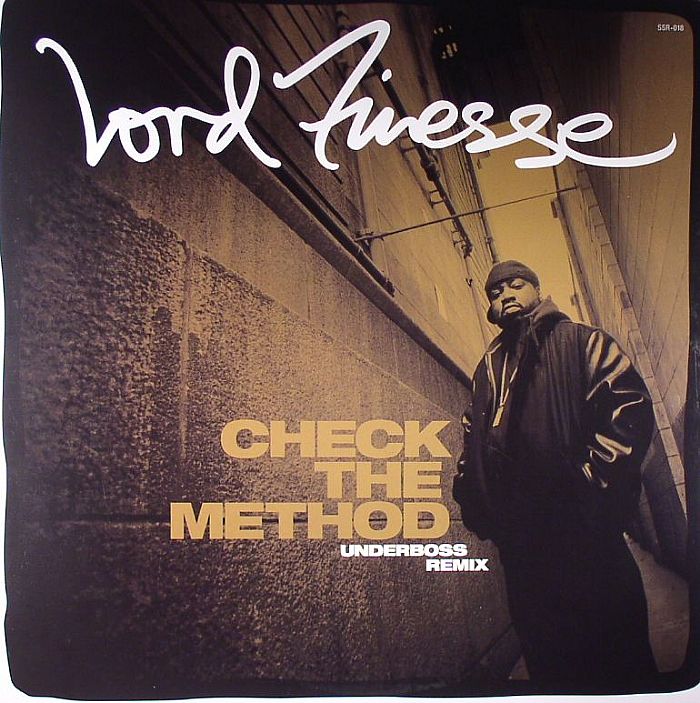 LORD FINESSE - Check The Method (Underboss Remix)