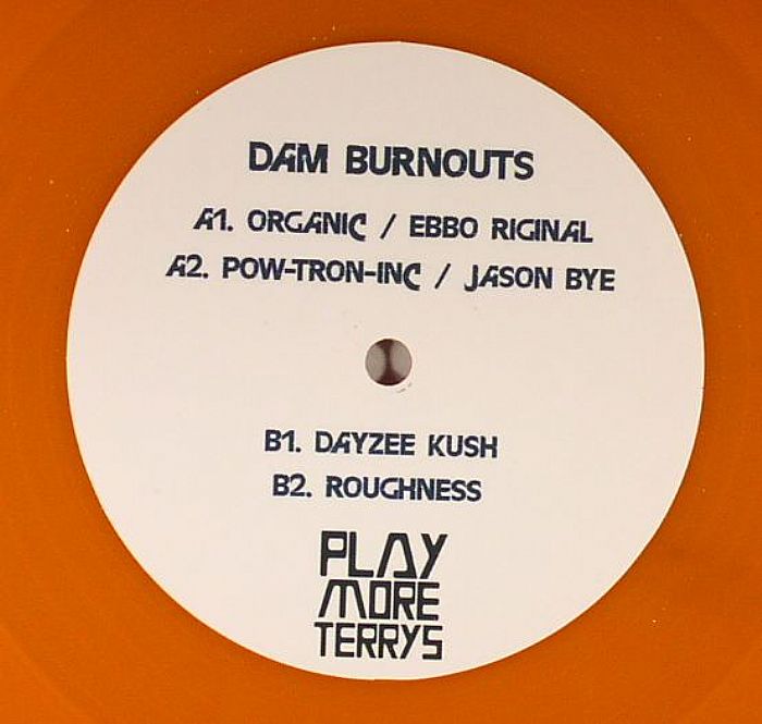 PLAYMORE TERRY'S - Dam Burnouts EP