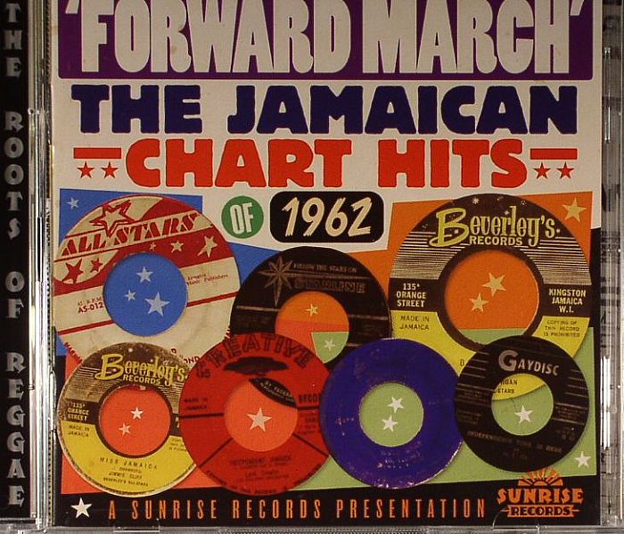 VARIOUS - Forward March: The Jamaican Chart Hits Of 1962