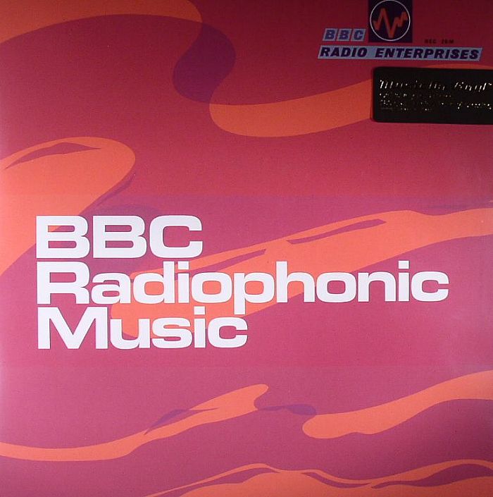 BBC RADIOPHONIC WORKSHOP - BBC Radiophonic Music