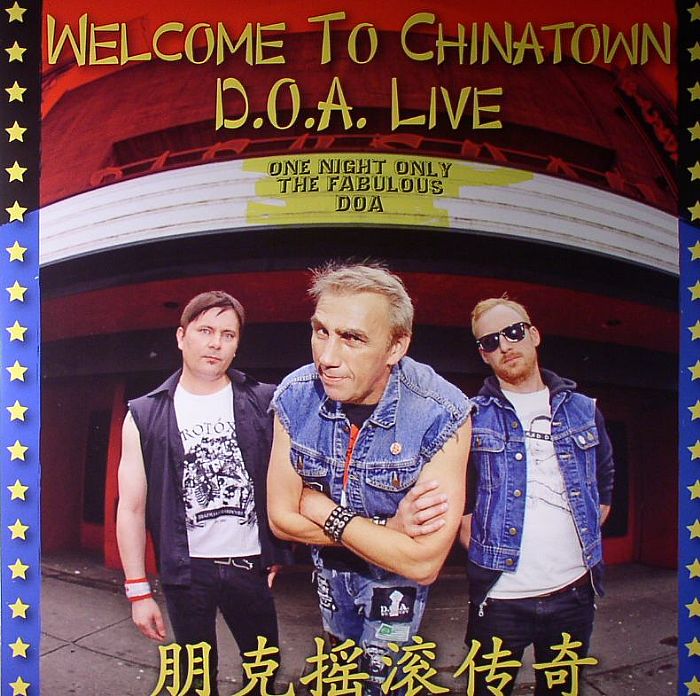DOA - Welcome To Chinatown: DOA Live