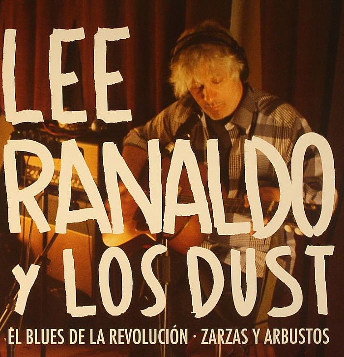 RANALDO, Lee/LOS DUST - El Blues De La Revolucion