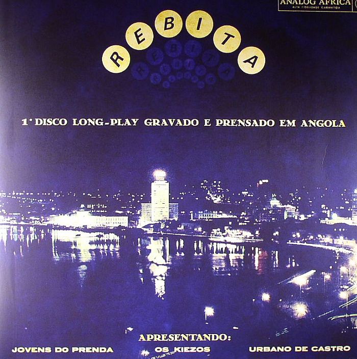 REBITA - Analog Africa Limited Dance Edition No 4: 1st Disco Long Play Gravado E Prensado Em Angola