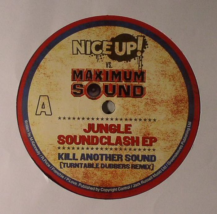 NICE UP! vs MAXIMUM SOUND - Jungle Soundclash EP (remixes)