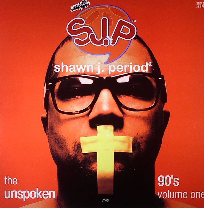 PERIOD, Shawn J - The Unspoken 90's Vol 1