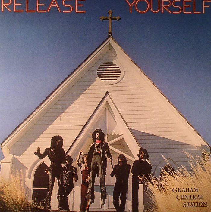 GRAHAM CENTRAL STATION - Release Yourself