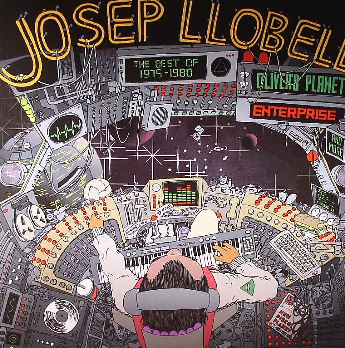 LLOBELL, Joseph aka OLIVER'S PLANET/ENTERPRISE - Josep Llobell: The Best Of 1975-1980