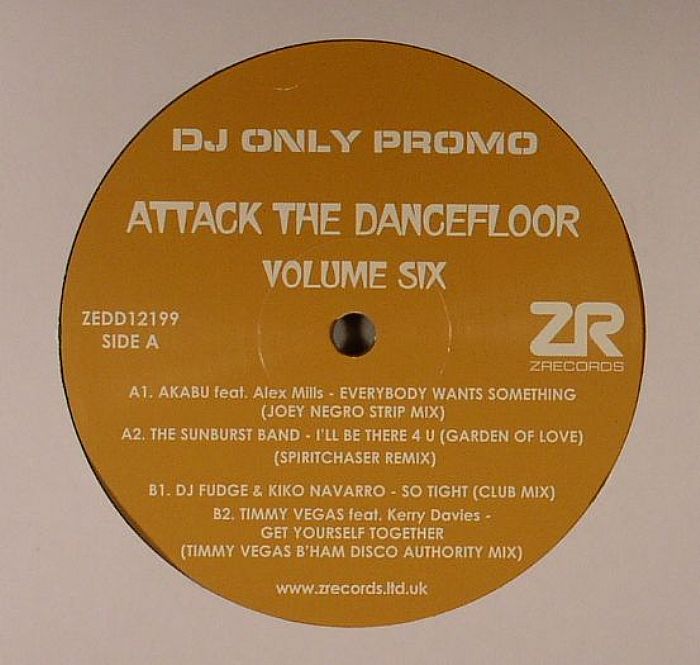 AKABU/JOEY NEGRO & THE SUNBURST BAND/DJ FUDGE/KIKO NAVARRO/TIMMY VEGAS - Attack The Dancefloor Volume Six