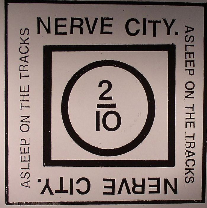 NERVE CITY - Asleep On The Tracks