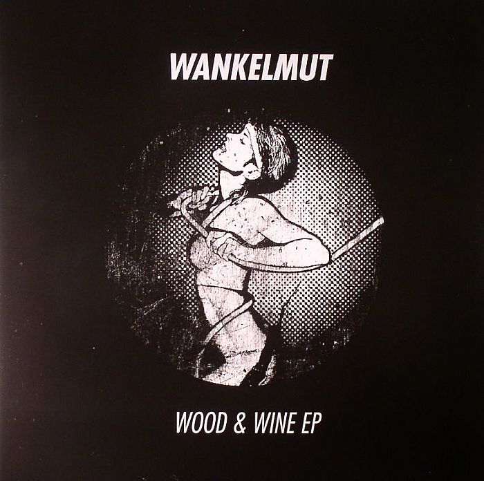 WANKELMUT - Wood & Wine