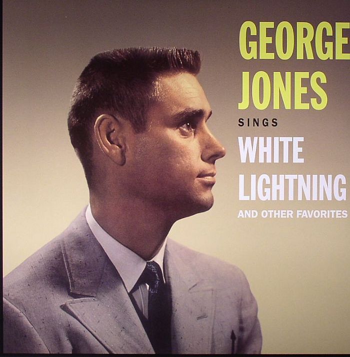 JONES, George - George Jones Sings White Lightning & Other Favorites