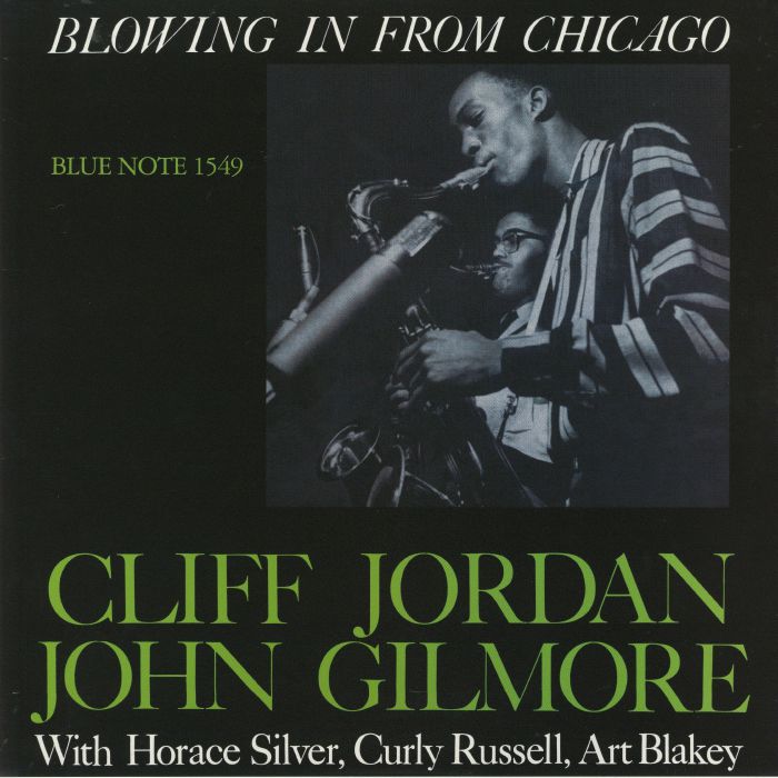 JORDAN, Clifford/JOHN GILMORE - Blowing In From Chicago (reissue)